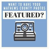 Request for Mathews County Citizen Photos