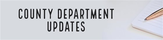 County Department Updates
