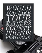 Request for Mathews County Citizen Photos